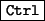 \fbox{\tt Ctrl}