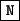 \fbox{\tt N}